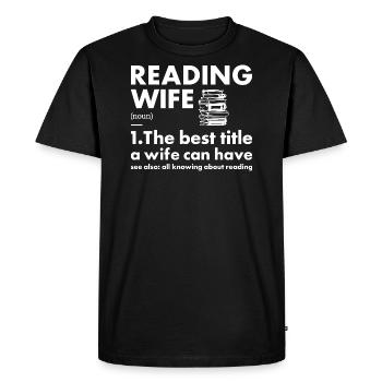 Reader Wife Definition Reading - Men's Premium Organic T-Shirt - black - Front - Nico (187cm)
