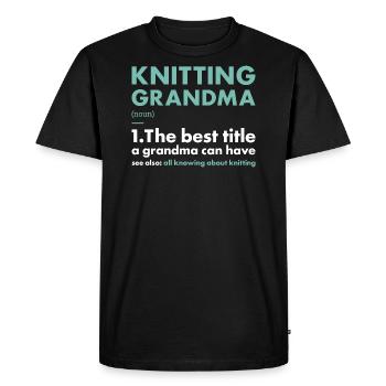 Knitter Grandma Definition Knitting - Men's Premium Organic T-Shirt - black - Front - Nico (187cm)