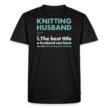 Knitter Husband Definition Knitting - Men's Premium Organic T-Shirt - black - Front - Nico (187cm)