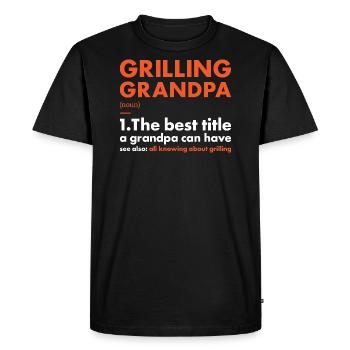 Griller Grandpa Definition Grilling - Men's Premium Organic T-Shirt - black - Front - Nico (187cm)