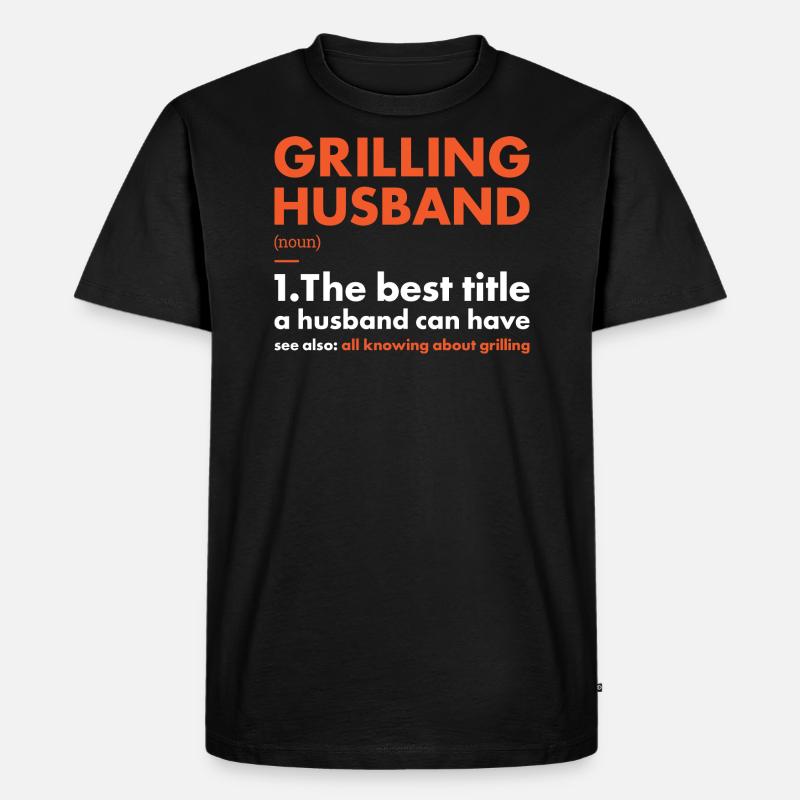 Griller Husband Definition Grilling - Männer Premium Bio T-Shirt - Schwarz