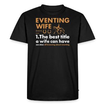 Rider Wife Definition Eventing - Men's Premium Organic T-Shirt - black - Front - Nico (187cm)