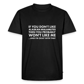 Si vous n’aimez pas le Malamute d’Alaska - T-shirt Premium bio Homme - noir - Devant - Nico (187cm)