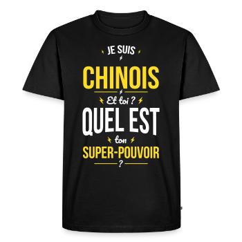 Je suis Chinois - Super-pouvoir - Cadeau Humour - T-shirt Premium bio Homme - noir - Devant - Nico (187cm)