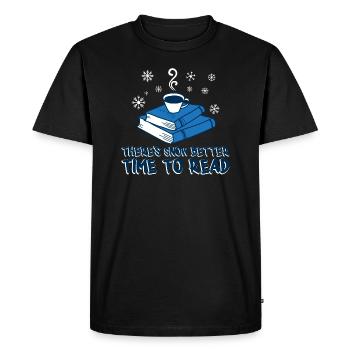 There's Snow Better Time To Read Gift - Men's Premium Organic T-Shirt - black - Front - Nico (187cm)