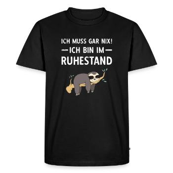 Ich Muss Gar Nix! Ich Bin Im Ruhestand Rente - Männer Premium Bio T-Shirt - Schwarz - Vorne - Nico (187cm)