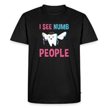 Hygienist I See Numb People Dental Assistant - Men's Premium Organic T-Shirt - black - Front - Nico (187cm)