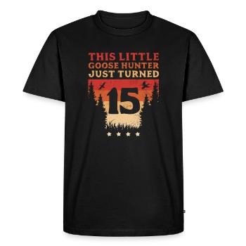 Hunter This Little Goose Hunter Just Turned 15 - Men's Premium Organic T-Shirt - black - Front - Nico (187cm)