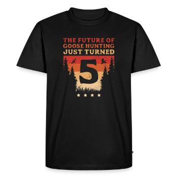 Hunter The Future Of Goose Hunting Just Turned 5 - Men's Premium Organic T-Shirt - black - Front - Nico (187cm)