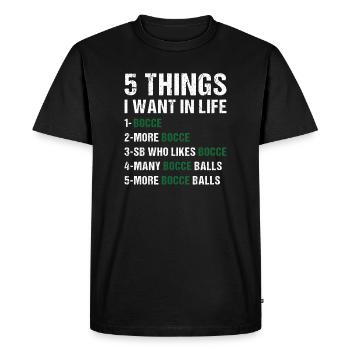 Sport 5 choses que je veux dans la vie Bocce - T-shirt Premium bio Homme - noir - Devant - Nico (187cm)