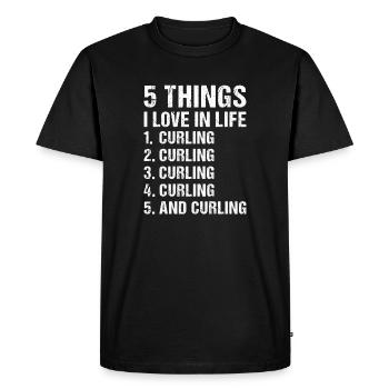 Sport 5 Things I Love In Life Curling - Men's Premium Organic T-Shirt - black - Front - Nico (187cm)