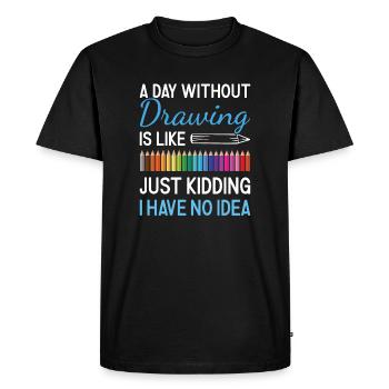 Drawer A Day Without Drawing - Men's Premium Organic T-Shirt - black - Front - Nico (187cm)