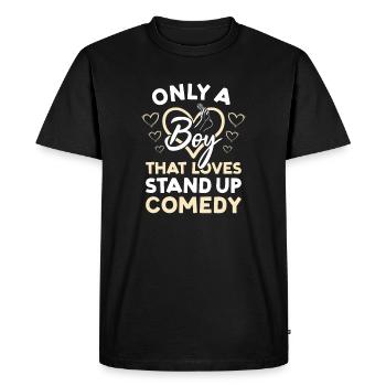 Comédien : Seulement un garçon qui aime la comédie debout - T-shirt Premium bio Homme - noir - Devant - Nico (187cm)