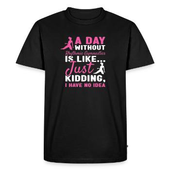 Gymnaste Une journée sans gymnastique rythmique - T-shirt Premium bio Homme - noir - Devant - Nico (187cm)