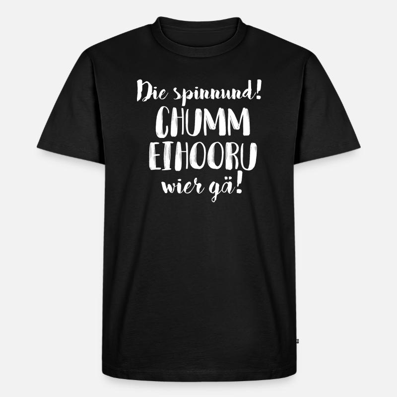 CHUMM EIHOORU, WIER GÄ! - Männer Premium Bio T-Shirt - Schwarz
