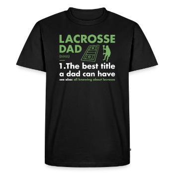 Sport Dad Definition Lacrosse - Men's Premium Organic T-Shirt - black - Front - Nico (187cm)