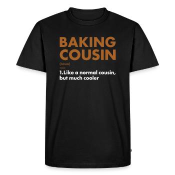 Baker Cousin Définition Cuisson - T-shirt Premium bio Homme - noir - Devant - Nico (187cm)