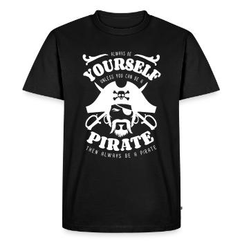 Always be yourself - pirate - saying - Men's Premium Organic T-Shirt - black - Front - Nico (187cm)