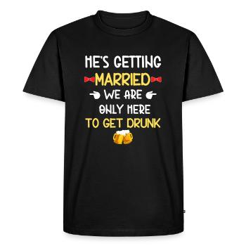 Enterrement de vie de garçon – Nous sommes ici pour boire - T-shirt Premium bio Homme - noir - Devant - Nico (187cm)