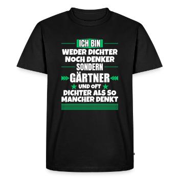 Ni poète ni penseur, mais jardinier - T-shirt Premium bio Homme - noir - Devant - Nico (187cm)