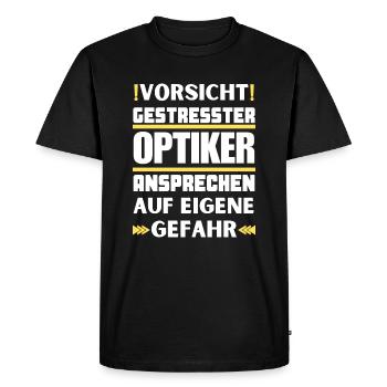 Ne parlez pas à un opticien stressé ! - T-shirt Premium bio Homme - noir - Devant - Nico (187cm)