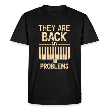 Piano - Pianiste - 88 Problèmes - T-shirt Premium bio Homme - noir - Devant - Nico (187cm)