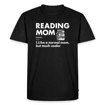 Reader Mom Definition Reading - Men's Premium Organic T-Shirt - black - Front - Nico (187cm)