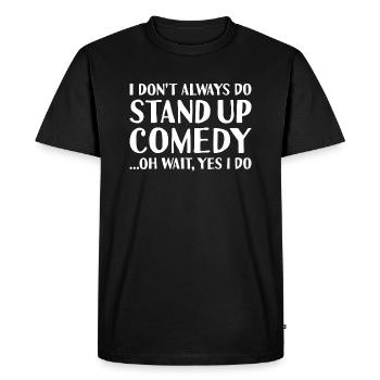 Comédien Je ne tricote pas toujours la comédie de stand-up - T-shirt Premium bio Homme - noir - Devant - Nico (187cm)
