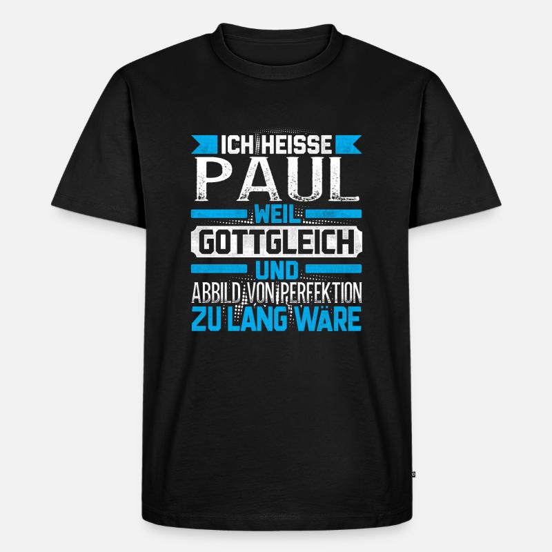 PAUL - Gottgleich Geschenk - Männer Premium Bio T-Shirt - Schwarz