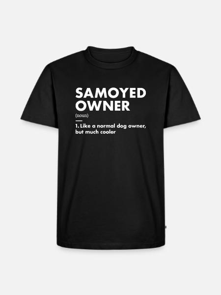 Samoyed Owner Definition - Men's Premium Organic T-Shirt - black
