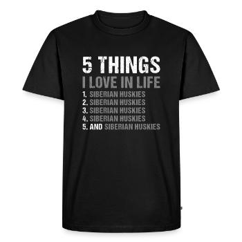 5 choses que j’aime dans la vie Husky sibérien - T-shirt Premium bio Homme - noir - Devant - Nico (187cm)