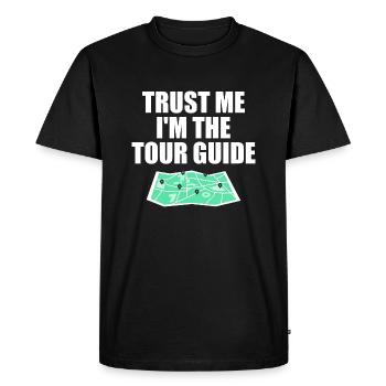 Trust Me, I'M The Tour Guide - Men's Premium Organic T-Shirt - black - Front - Nico (187cm)