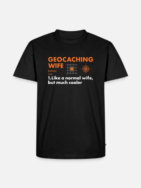 Geocacher Wife Definition Geocaching - Men's Premium Organic T-Shirt - black