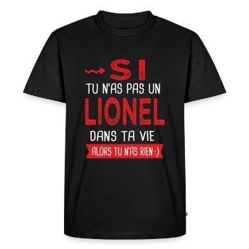 Lionel Si tu n as pas un lionel Cadeau Humour - T-shirt Premium bio Homme - noir - Devant - Nico (187cm)