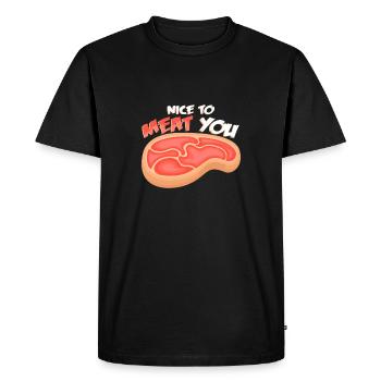 Nice To You You I Steak Viande Griller Côtelette De Porc - T-shirt Premium bio Homme - noir - Devant - Nico (187cm)