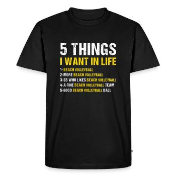 Sport 5 choses que je veux dans la vie Volleyball de plage - T-shirt Premium bio Homme - noir - Devant - Nico (187cm)