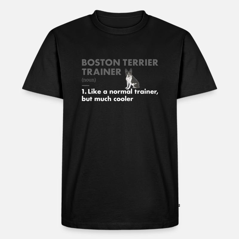 Boston Terrier Trainer Definiton - Männer Premium Bio T-Shirt - Schwarz