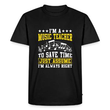 Je suis professeur de musique pour gagner du temps - T-shirt Premium bio Homme - noir - Devant - Nico (187cm)