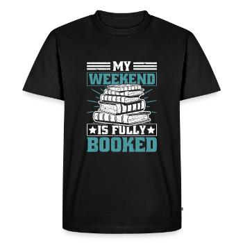 My weekend is fully booked - Men's Premium Organic T-Shirt - black - Front - Nico (187cm)