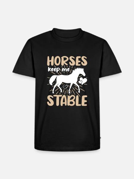 Horses keep me stable - Men's Premium Organic T-Shirt - black