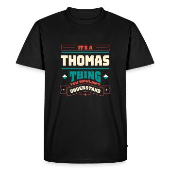 C’est une chose de Thomas, le nom de famille -Matching Fa - T-shirt Premium bio Homme - noir - Devant - Nico (187cm)