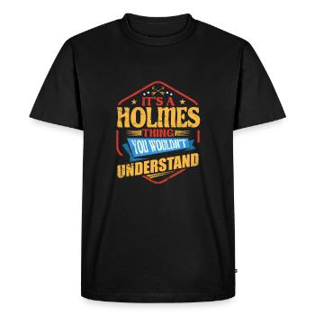 C’est un truc Holmes drôle de nom de famille Humour Fa - T-shirt Premium bio Homme - noir - Devant - Nico (187cm)