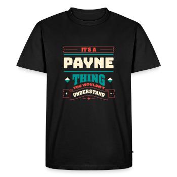C’est une affaire Payne, le nom de famille de la famille. - T-shirt Premium bio Homme - noir - Devant - Nico (187cm)