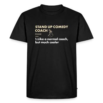 Comedian Coach Definition Stand Up Comedy - Men's Premium Organic T-Shirt - black - Front - Nico (187cm)
