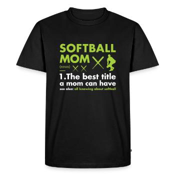 Sport Mom Definition Softball - Men's Premium Organic T-Shirt - black - Front - Nico (187cm)