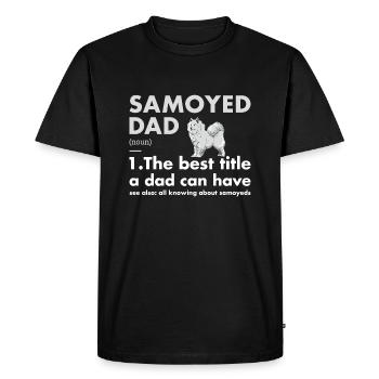 Samoyed Dad Definition - Men's Premium Organic T-Shirt - black - Front - Nico (187cm)