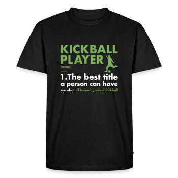 Définition du joueur sportif Kickball - T-shirt Premium bio Homme - noir - Devant - Nico (187cm)