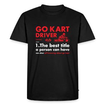 Définition du pilote sport Go Kart - T-shirt Premium bio Homme - noir - Devant - Nico (187cm)