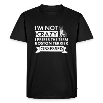 I Prefer Term Boston Terrier Obsessed - Men's Premium Organic T-Shirt - black - Front - Nico (187cm)