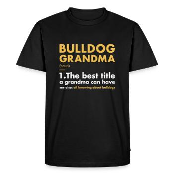 Définition de grand-mère bouledogue - T-shirt Premium bio Homme - noir - Devant - Nico (187cm)